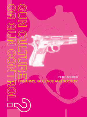 cover image of Gun Culture or Gun Control?